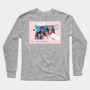 Golden girls Long Sleeve T-Shirt